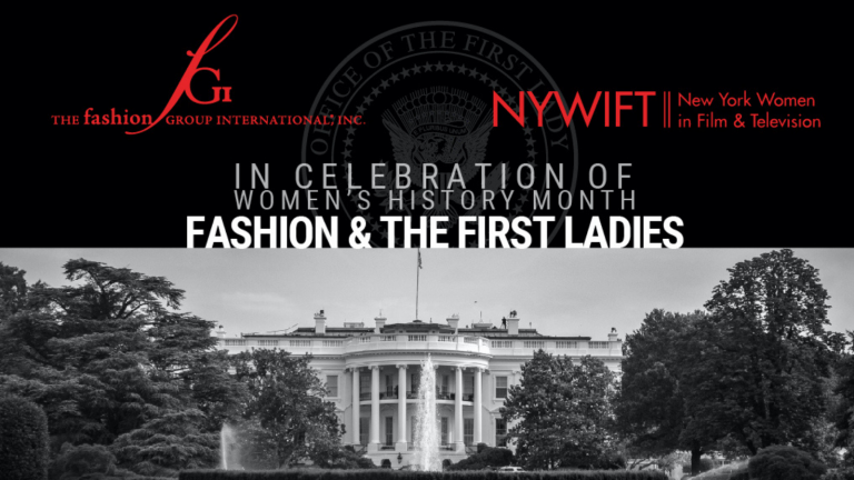NYWIFT and Fashion Group International Present 'Fashion and the First Ladies' (Broadway World)