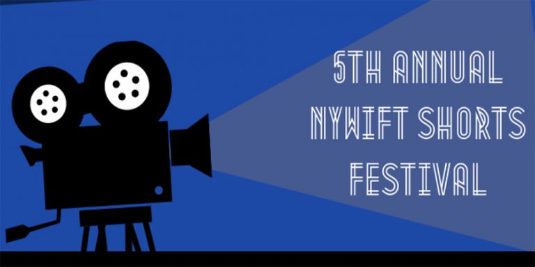 5th Annual NYWIFT Shorts Festival (Green Room New York)