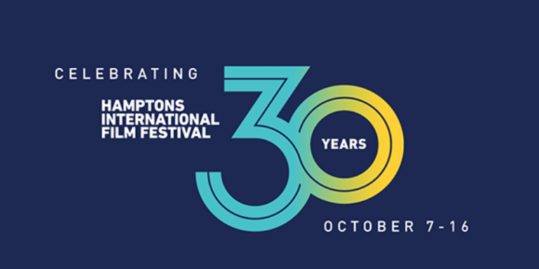 HamptonsFilm Announces In-Person, Expanded 30th Anniversary Festival (Awards Daily)