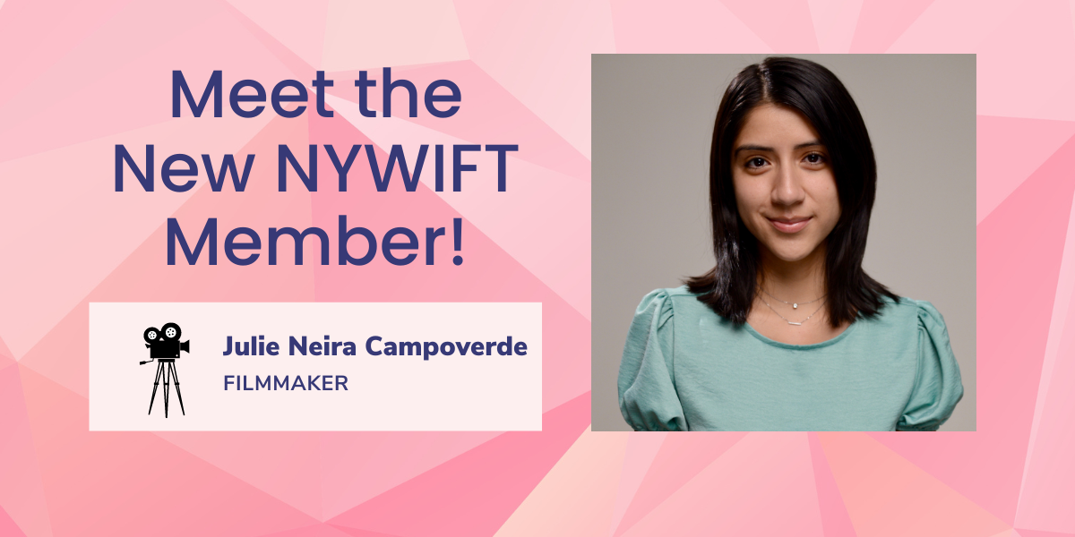 Meet the New NYWIFT Member Julie Neira Campoverde New York Women in
