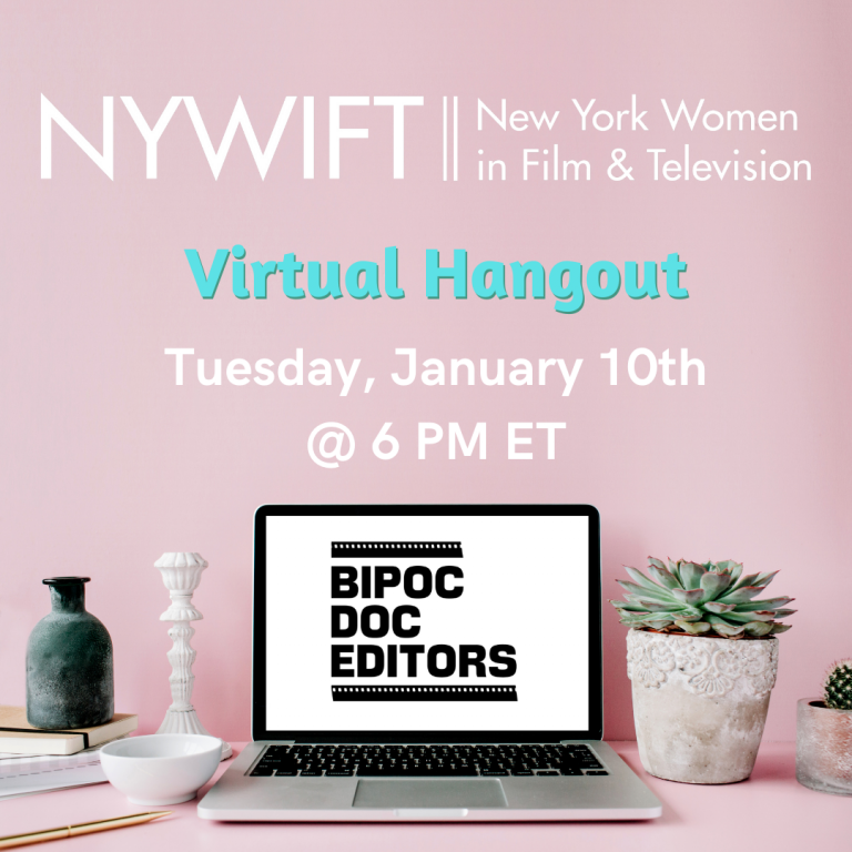 NYWIFT and BIPOC Doc Editors Virtual Hangout (Green Room New York)