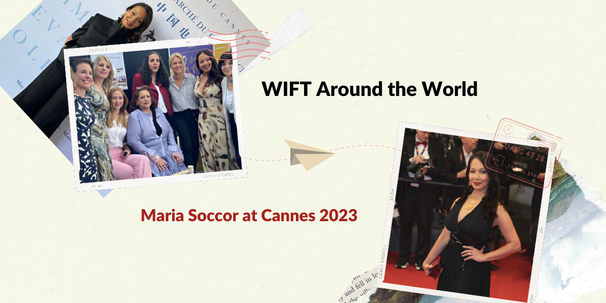 Maria Soccor NYWIFT Members at Cannes 2023: Actress, Writer, Producer, Maria Soccor ...